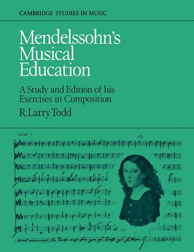 Mendelssohn’s Musical Education
