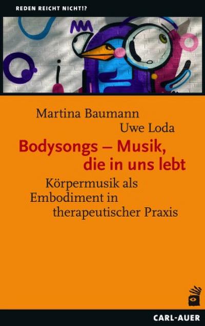 Bodysongs - Musik, die in uns lebt