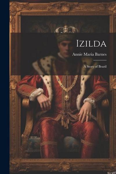 Izilda: A Story of Brazil