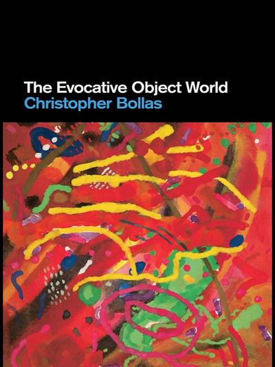 The Evocative Object World