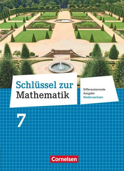 Schlüssel zur Mathematik  7. Schuljahr. Schülerbuch Differenzierende Ausgabe Niedersachsen