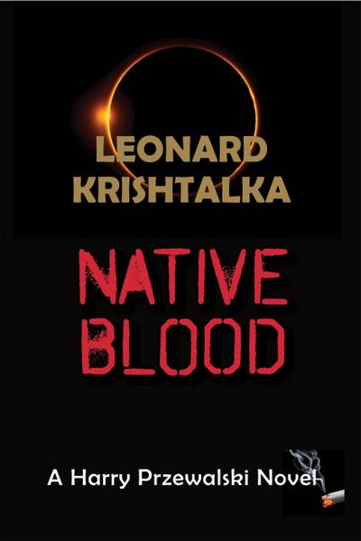 Native Blood (A Harry Przewalski Novel, #4)