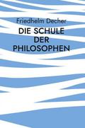 Die Schule der Philosophen