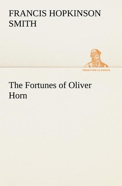 The Fortunes of Oliver Horn