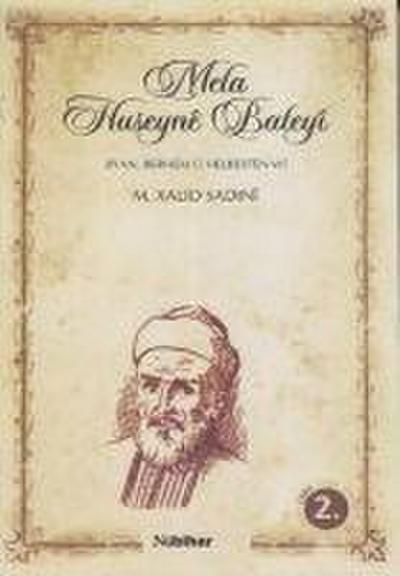 Mela Huseyne Bateyi - Jiyan , Berhem ü Helbesten Wi