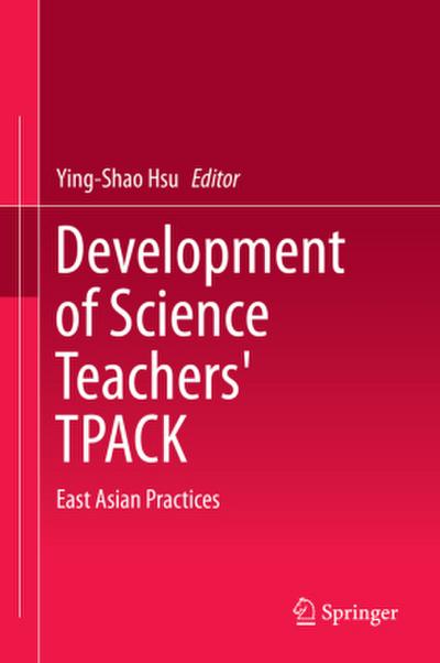 Development of Science Teachers’ TPACK