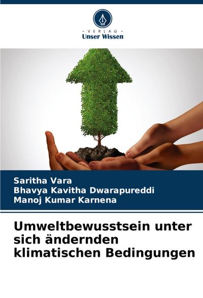 Umweltbewusstsein unter sich ändernden klimatischen Bedingungen