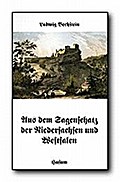 Aus dem Sagenschatz der Niedersachsen und Westfale