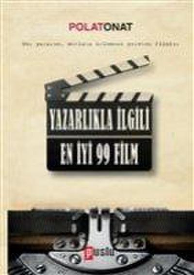 Yazarlikla Ilgili En Iyi 99 Film
