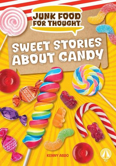Sweet Stories about Candy