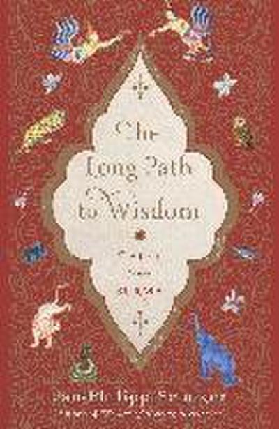 The Long Path to Wisdom