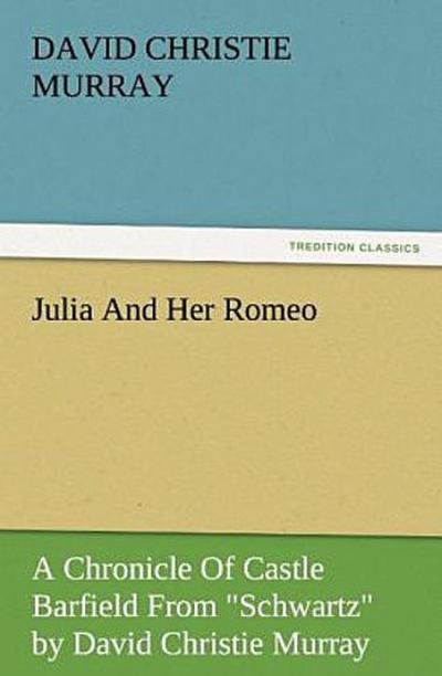 Julia And Her Romeo