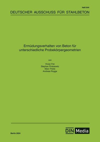 Ermüdungsverhalten von Beton für unterschiedliche Probekörpergeometrien