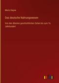 Das deutsche Nahrungswesen
