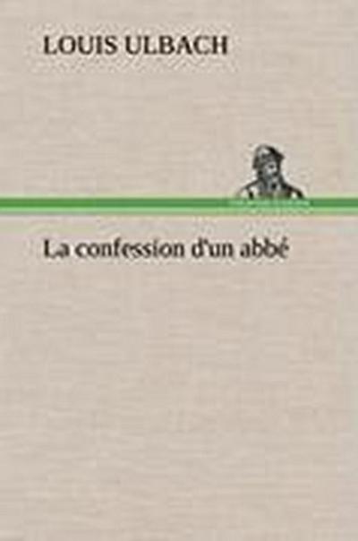 La confession d’un abbé