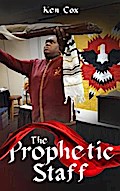 The Prophetic Staff