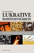 Lukrative Rohstoffmärkte
