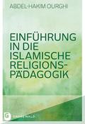 Einführung in die Islamische Religionspädagogik