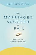 Why Marriages Succeed or Fail