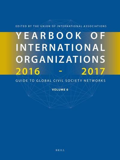 Yearbook of International Organizations 2017-2018, Volume 6