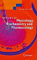 Reviews of Physiology, Biochemistry and Pharmacology 160