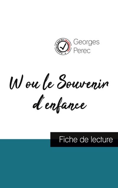 W ou le Souvenir d’enfance de Georges Perec (fiche de lecture et analyse complète de l’oeuvre)