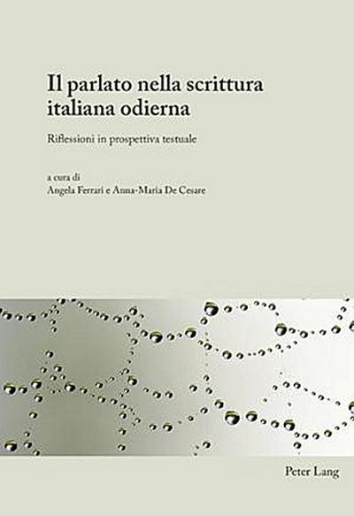Il parlato nella scrittura italiana odierna