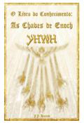 O Chaves De Enoch Yhwh O Livro Do Conhecimento