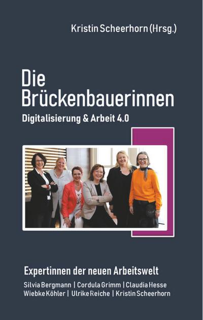 Die Brückenbauerinnen