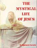 The Mystical Life of Jesus