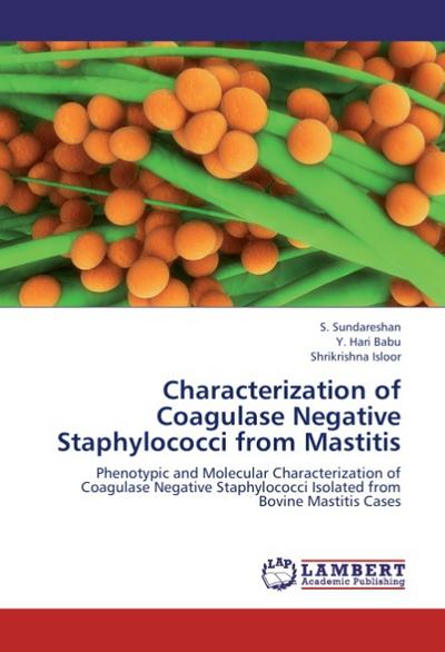 Characterization of Coagulase Negative Staphylococci from Mastitis