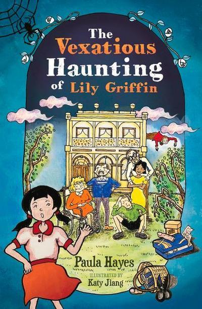 The Vexatious Haunting of Lily Griffin