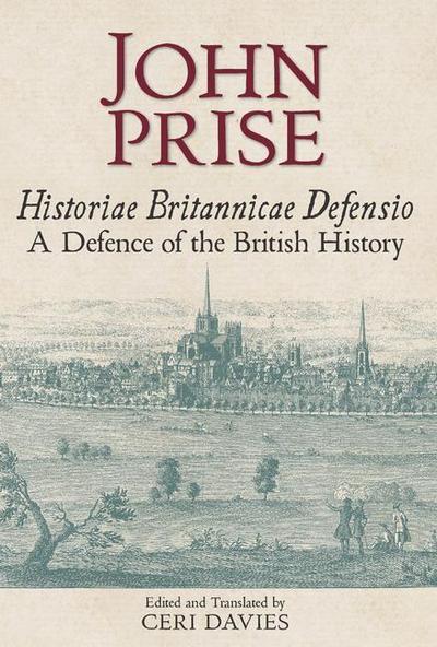Historiae Britannicae Defensio / A Defence of the British History