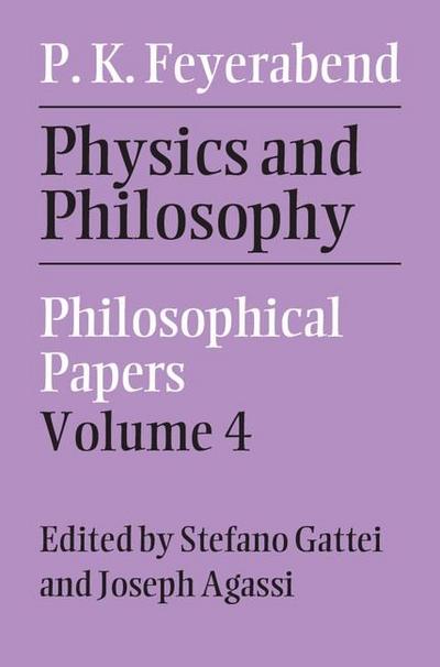 Physics and Philosophy: Volume 4