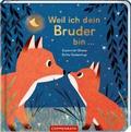 Weil ich dein Bruder bin ...