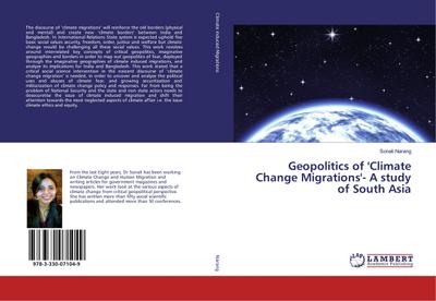 Geopolitics of ’Climate Change Migrations’- A study of South Asia