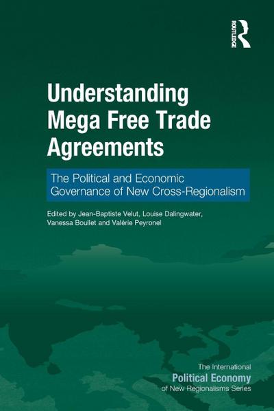 Understanding Mega Free Trade Agreements