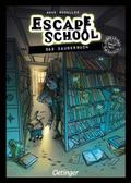 Escape School - Das Zauberbuch