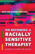 On Becoming a Racially Sensitive Therapist