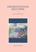 Asesinatos en el bajo deba