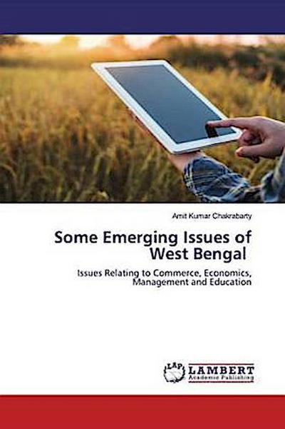 Some Emerging Issues of West Bengal