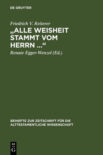 "Alle Weisheit stammt vom Herrn ..."