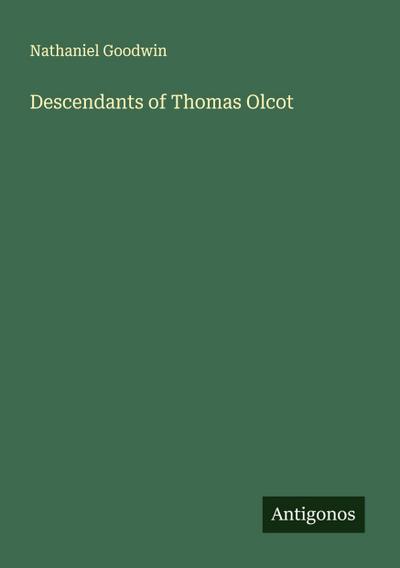 Descendants of Thomas Olcot
