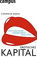 Erotisches Kapital - Catherine Hakim