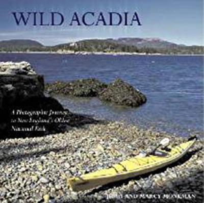 Wild Acadia: A Photographic Journey to New England’s Oldest National Park