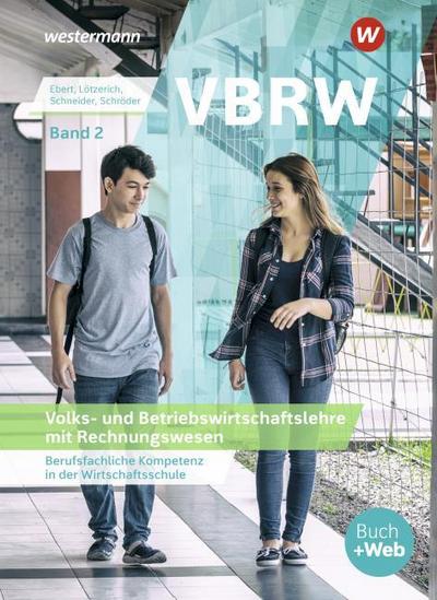 VBRW - Volks- und Betriebswirtschaftslehre mit Rechnungswesen