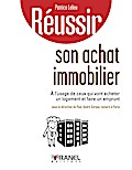 Réussir son achat immobilier