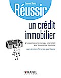Réussir son crédit immobilier