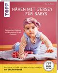 Nähen mit Jersey für Babys (kreativ.startup.)