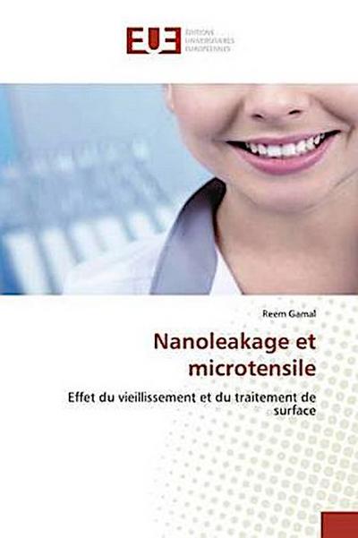 Nanoleakage et microtensile